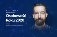 Prof. Jarosław Michałowski nominowany do tytułu Osobowość Roku 2020
