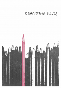 Iga Adamczak  „Kłamstwa kłują”