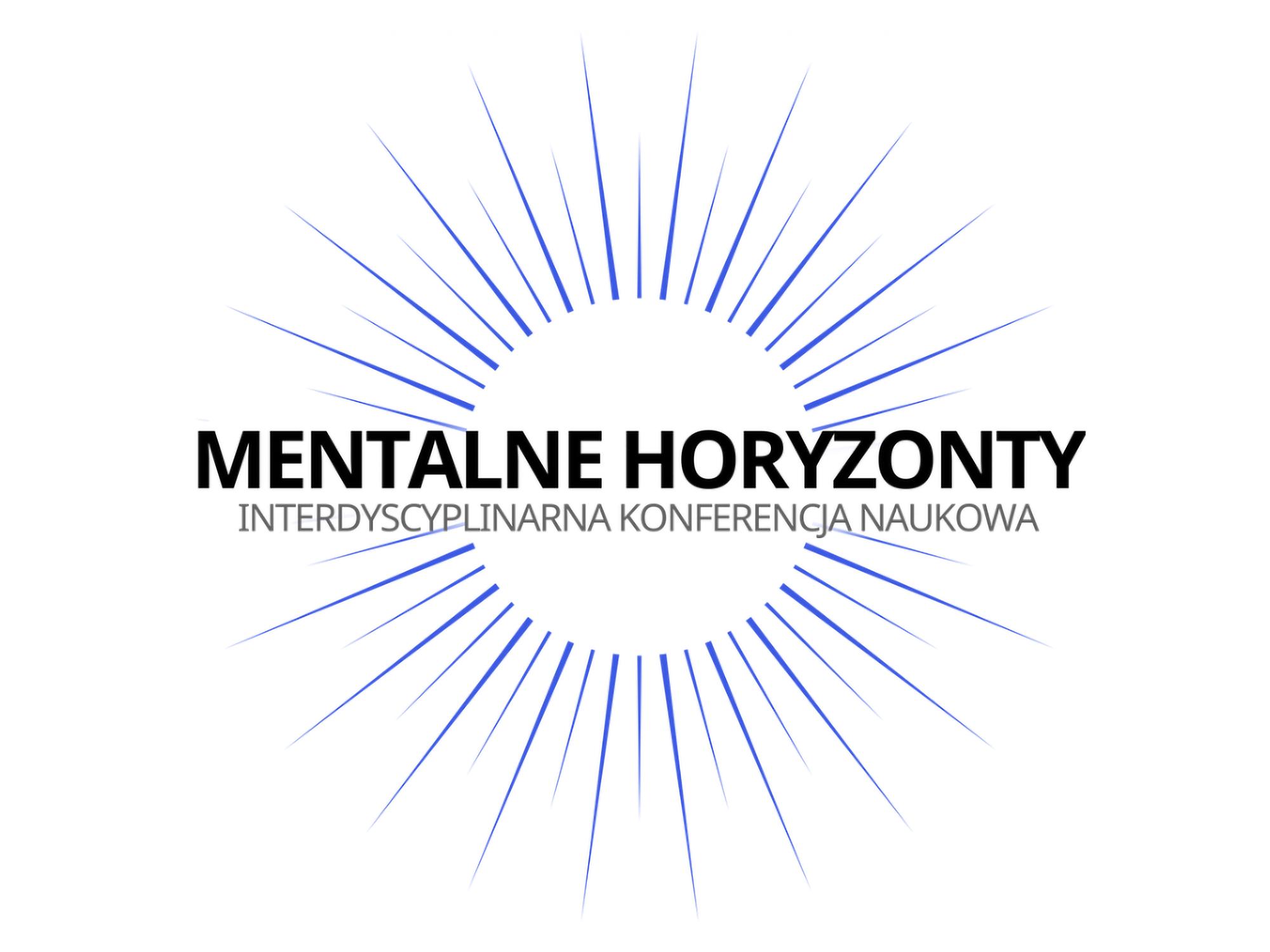 Grafika z napisem „Mentalne Horyzonty. Interdyscyplinarna konferencja naukowa”