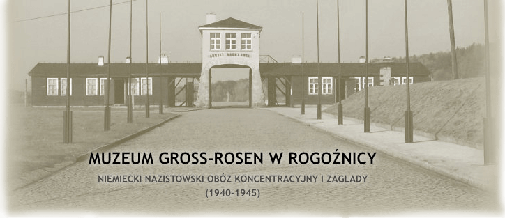 Muzeum Gross-Rozen w Rogoźnicy
